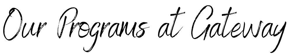 Gateway Programs